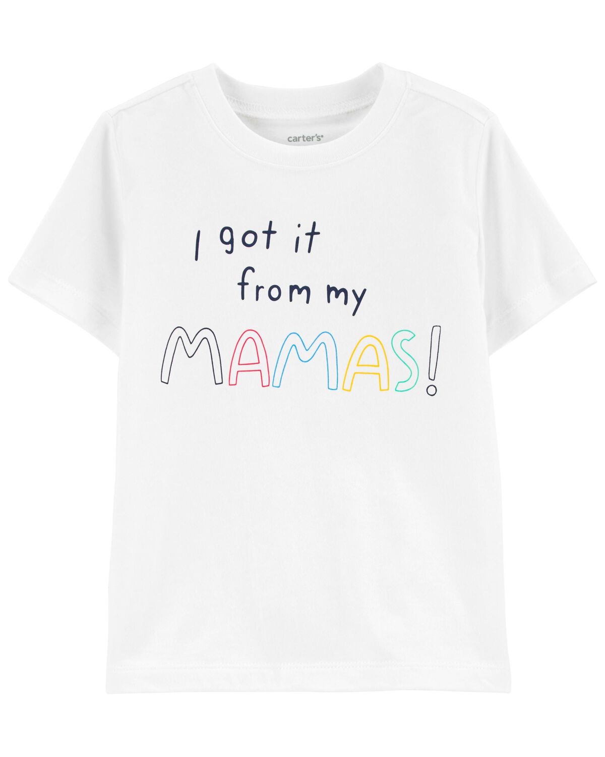 White Toddler Got It From My Mamas Jersey Tee | carters.com