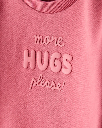 Baby Girl DayDream Fleece More Hugs Please Long-Sleeve Pullover Sweatshirt - Pink, 