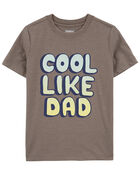 Toddler Cool Like Dad Graphic Tee, image 1 of 3 slides
