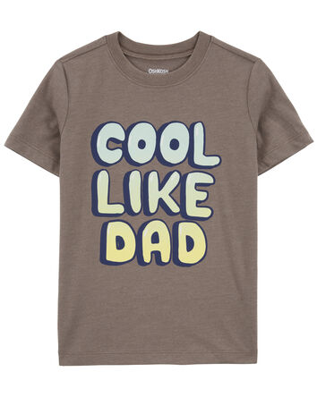 Toddler Cool Like Dad Graphic Tee, 