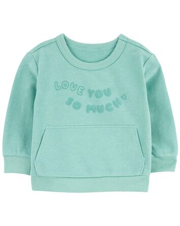 Baby Love You So Much Pullover, 