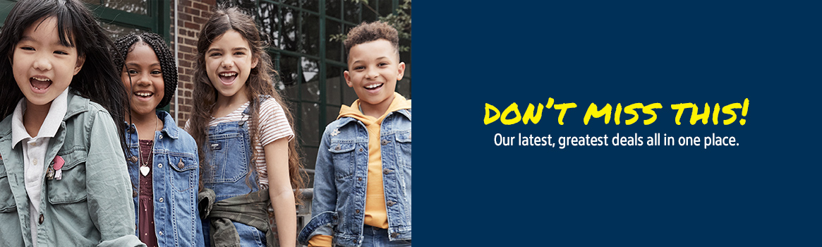 B'GOSH, DON'T MISS THIS! Our latest coupons & promotions all in one place.
